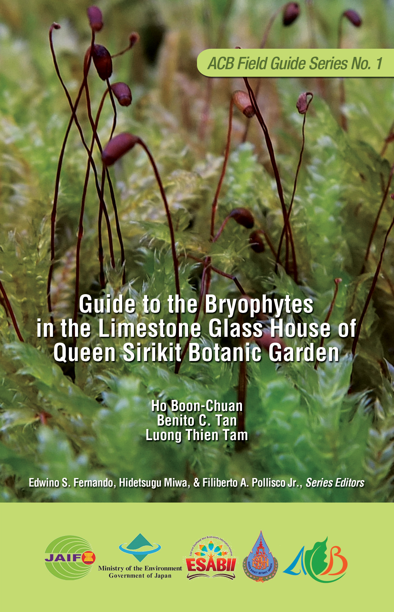 Guide to the Bryophytes in the Limestone Glass House of Queen Sirikit Botanic Garden